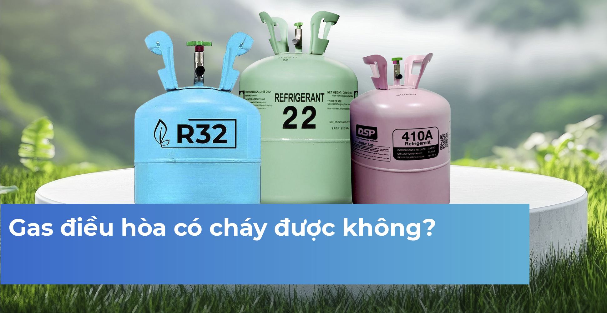Gas điều hòa có cháy được không?