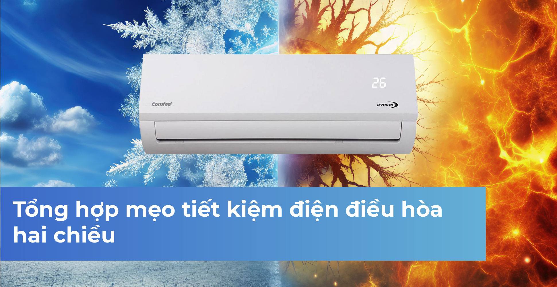 Tổng hợp mẹo tiết kiệm điện điều hòa hai chiều