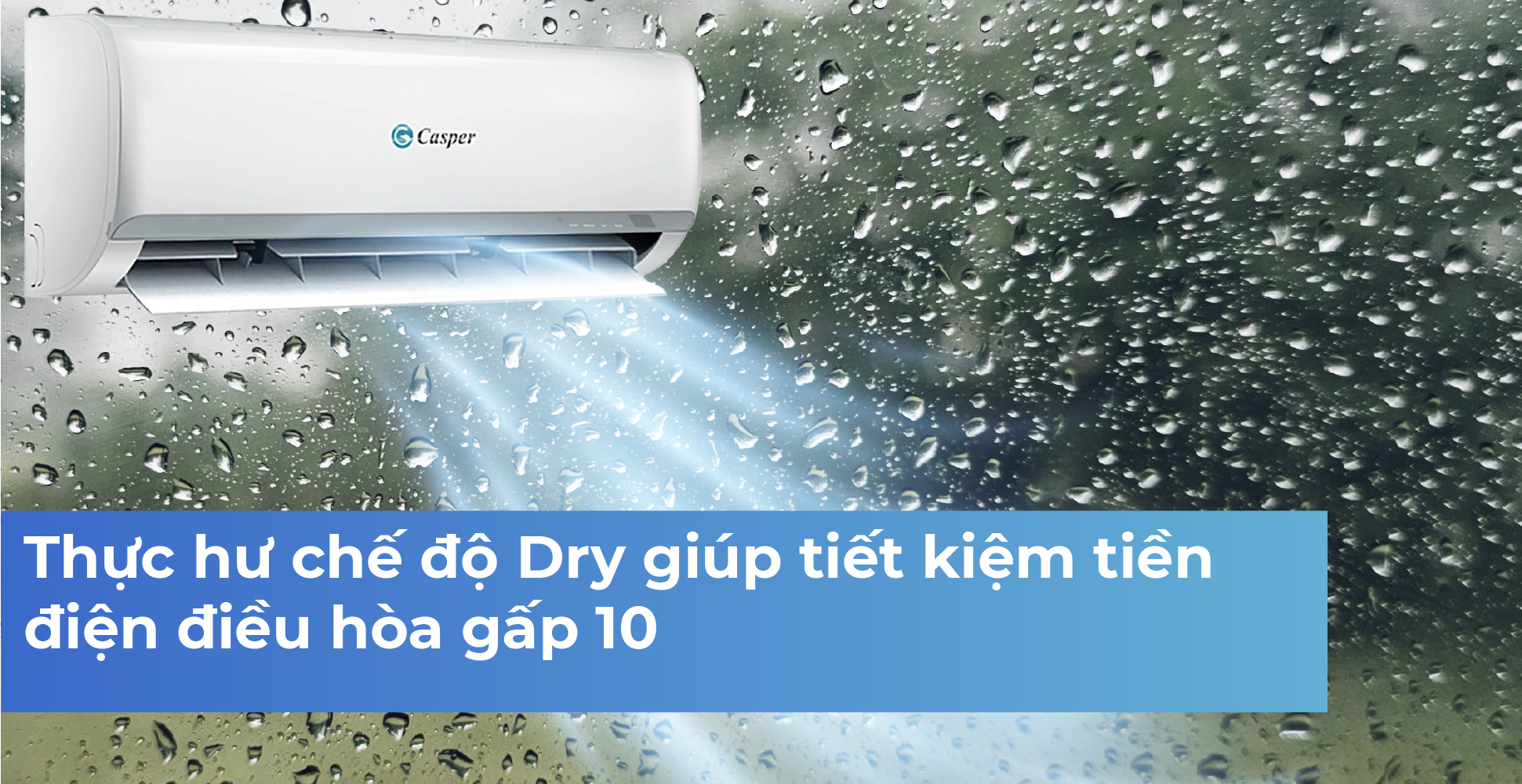 Thực hư chế độ Dry giúp tiết kiệm tiền điện điều hòa gấp 10