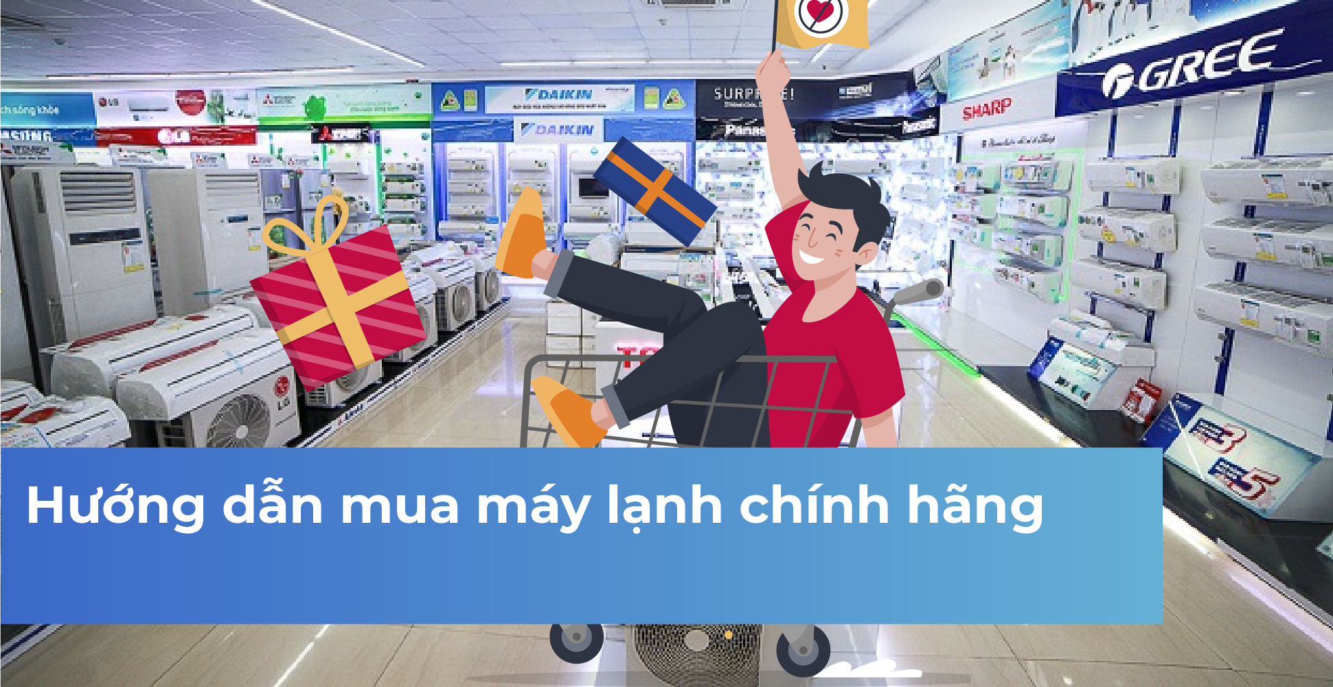 Hướng dẫn mua máy lạnh chính hãng