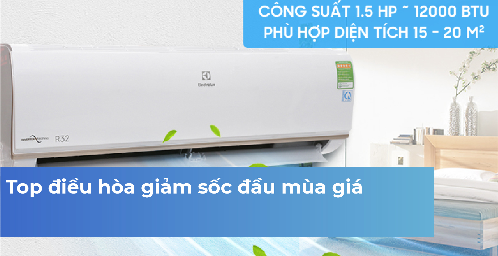 Top điều hòa giảm sốc đầu mùa giá