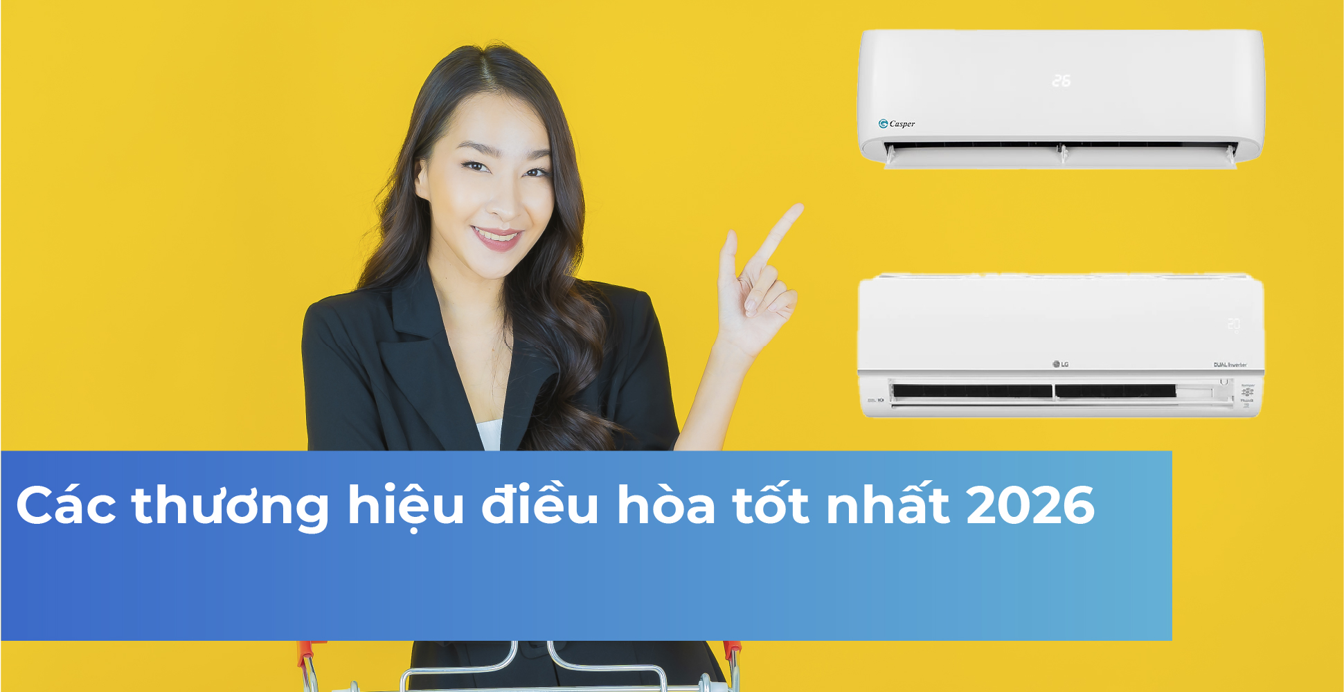 Các thương hiệu điều hòa tốt nhất 2026